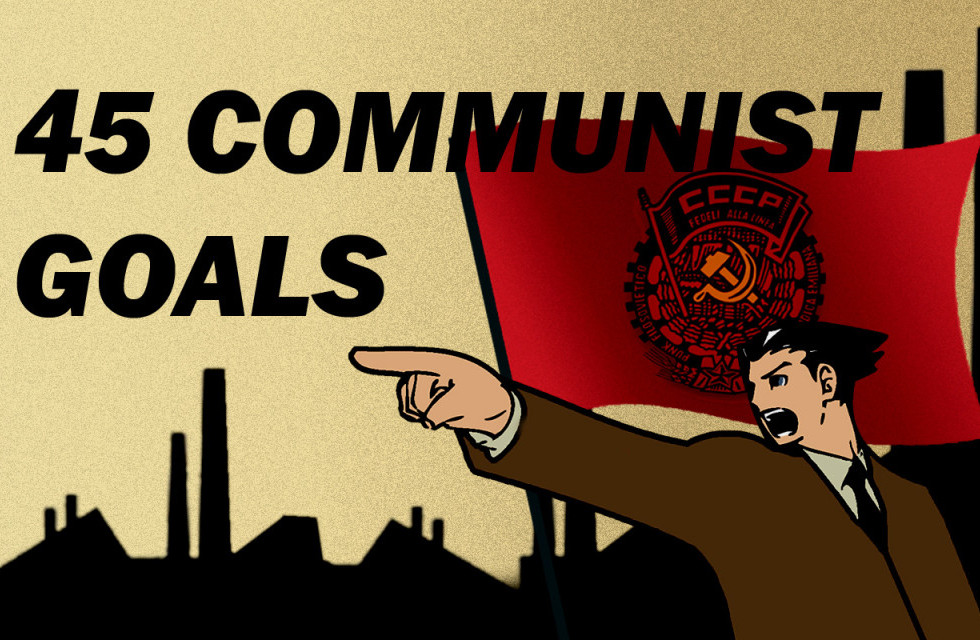 “Current Communist Goals” of 1963 Are 2020’s Reality